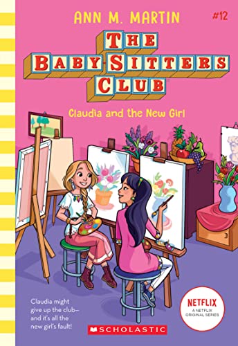 Claudia and the New Girl: Volume 12 (The Baby-Sitters Club, 12, Band 12)